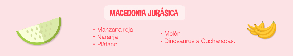 Plato jurasico: Ingredientes macedonia jurasica